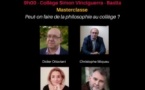 Histoire(s) en Mai, A storia vagabonda / Masterclasse : Peut-on faire de la philosophie au collège ? - Collège Simon Vinciguerra - Bastia