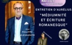 Les entretiens d'Aurélius : "Médiumnité et écriture romanesque" avec Philippe Alessandri dans le cadre du Salon des Arts magiques et divinatoires - Salle Polyvalente - Furiani