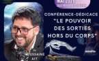 Les entretiens d'Aurélius : Conférence et dédicace de Houssaine Ait "Le pouvoir des sorties hors du corps" dans le cadre du Salon des Arts magiques et divinatoires - Salle Polyvalente - Furiani