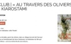 Ciné-Club : "Au Travers des Oliviers" d'Abbas Kiarostami - Cinéma Le Studio - Bastia 
