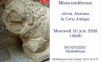Micro conférence de la micro folie : "Aléria, Mariana, la Corse Antique" - Mediateca di Bunifaziu