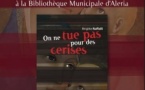 Rencontre avec Brigritte Raffalli autour de son livre "On ne tue pas pour des cerises" - Bibliothèque municipale - Aleria