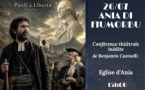 Conférence théâtrale "Circinellu, Paoli è Libertà" par Benjamin Casinelli proposée par Corta Maghjina et U Stillone - Église d’Ania - Serra di Fiumorbu