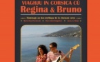 Spectacle musical : "Viaghju in Corsica cù Regina & Bruno", hommage au duo mythique de la chanson corse interprété par Marie-Elsa Picciocchi (chant), Marc’Antò Belgodere (chant et gutare) et Jacky Le Menn (claviers) - Salle des Fêtes - Cuzzà