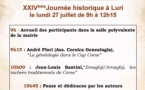 24ème Journée Historique de l'association Petre Scritte / Conférences avec André Flori, Jean-Louis Santini et Michel-Vergé Franceschi - Salle polyvalente - Luri 