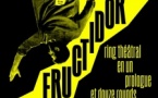 Théâtre : "Fructidor" par la compagnie Sub Tegmine Fagi - Pinède de l’Isolella - Pitrusedda