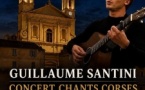 Concert de chants corses avec Guillaume Santini (contemporains, traditionnels et sacrés) - Église Saint Jean-Baptiste - Bastia