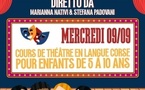 Cours de théâtre en langue corse pour les enfants de 5 à 10 ans avec Marianna Nativi et Stefana Padovani - Spaziu Locu teatrale - Aiacciu 