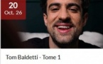 Spectacle : Tom Baldetti, "Tome 1" - Salle rouge - Portivechju