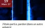 Spectacle : J'étais partie, pardon (dans un autre univers) - Salle rouge - Portivechju