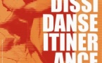 Festival de Danse "Dissidanse Itinérance #9 - Aiacciu : Conservatoire, Place Foch, Espace Diamant, Z.A.D, Agora des Cannes, Locu Teatrale, Place Campinchi , Cinéma Laetitia / Marignana : Hameau de Revinda 
