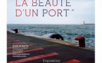 "C'est ça la beauté d'un port" exposition de photographies de Maddalena Rodriguez-Antoniotti