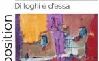 Exposition " Si loghi è d'essa" Anto Tomasini