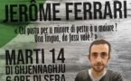 Ragiunate In Praticalingua cun Jérôme Ferrari - Centre Culturel Alb’Oru - Bastia