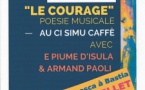 Le printemps des poètes à Bastia : "Le courage" Poésie musicale - Ci simu caffe - Bastia
