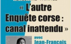 Conférence / Rencontre : Jean-Francois Bernardini «L’autre enquête Corse » - Place de l'Eglise - Sarrola-Carcopino