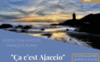 Exposition photos : "Ça c'est Ajaccio" par François Romei - Espace Jean Schiavo - Ajaccio