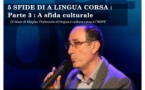 Stonda :5 défis de la langue corse : 3) Le défi culturel - CCU Spaziu Natale Luciani - Corte