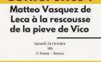 Conférence : Matteo Vasquez de Leca à la rescousse de la pieve de Vico - Associu Si pò fà - Renno 