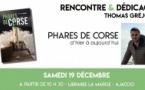 Rencontre Dédicace Thomas Gréjon - Phares de Corse - Librairie la Marge - Ajaccio