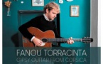 Concert de présentation - Fanou TORRACINTA - Gipsy Guitar From Corsica Vol.1 - Studio de l’Ermitage - Paris