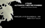 Atelier : autour du Théâtre d'ombres animé par Myriam Simard - Bibliothèque de Tiuccia