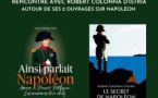 Rencontre avec Robert Colonna d’Istria autour de ses 2 ouvrages sur Napoléon - Médiathèque - Petreto-Bicchisano