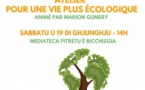 Atelier « Pour une vie plus écologique » par Marion Gumery, société Atlas - Médiathèque - Petreto-Bicchisano