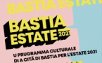 Programmation culturelle : Bastia Estate 2021