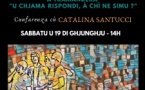  A Tramandera : Cunfarenza cù Catalina Santucci « U Chjam’è Rispondi, à chì ne simu ? » - Centru d’Arti pulifonica di Corsica - Sartè