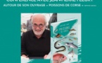 Rencontre avec Jean-Pierre Fleury autour de son ouvrage "Poissons de Corse" - Médiathèque - Petreto-Bicchisano