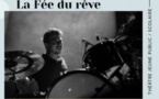 Théâtre jeune public / Scolaire : La fée du rêve - Théâtre de Propriano 