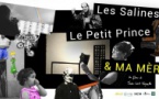 Avant-première "Les Salines, le petit prince et ma mère" - Espace Diamant - Ajaccio