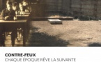 Théâtre - Contre feux : Chaque époque rêve de la suivante - Centre Culturel Una Volta - Bastia