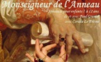 Spectacle pour enfants : "Monseigneur de l'Anneau" avec Paul Grenier et Coralie Le Fresne - Palais Fesch - Ajaccio