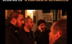 "U Liame" Rencontre avec la Canturia di Silvarecciu - Centru D’Arti Pulifonica di Corsica - Sartè 