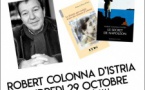 Rencontre avec Robert Colonna d Istria '' autour de son dernier livre : "le secret de Napoléon" - Mezzavia