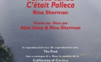 Festival "Sinecime" in Francardu : Avant-première du film documentaire « Palleca Tandu – C’était Palleca »  en présence de la réalisatrice Rina Sherman - Salle Prumitiei - Omessa