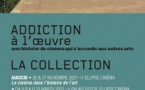 Festival « ADDICTION à l’œuvre - La collection » - Cinéma Ellipse - Ajaccio