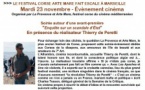 Le Festival Corse Arte Mare fait escale à Marseille : Soirée autour d’une avant-première "Enquête sur un scandale d’État" en présence du réalisateur Thierry de Peretti