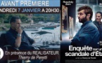 Avant-première "Enquête sur un scandale d'Etat" - Complexe Galaxy - Lecci 