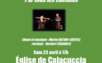 Concert poético-musical "Par tutti i chjassi" par Muriel Batbie-Castell et Norbert Paganelli - Église - Calacuccia 