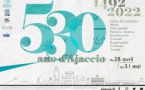 La ville d’Ajaccio raconte ses 530 ans ! 