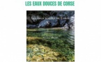 Cycle de conférence d’Antoine Orsini autour de son ouvrage "Les eaux douces de Corse" - Médiathèque Centre Corse - Corte