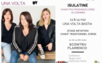 Scontru Flamenco / Initiation "Cantu Corsu" avec Isulatine - Una Volta - Bastia 