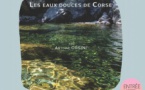 Conférence d'Antoine Orsini autour de son ouvrage "Les eaux douces de Corse" - Salle de A Rimessa - Lumio