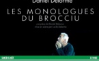 Théâtre : Les monologues du Brocciu par Daniel Delorme - Piazza Santa Croce - Speloncato