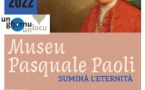 Un ghjornu, un locu : "Museu Pasquale Paoli, Suminà l'eternità" - Musée Pascal Paoli - Morosaglia