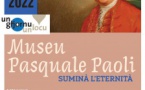 Un ghjornu, un locu : "Museu Pasquale Paoli, Suminà l'eternità" - Musée Pascal Paoli - Morosaglia