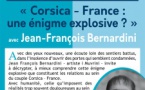 "Corsica-France une énigme explosive" avec Jean-François Bernardini - Théâtre de verdure - Lumio